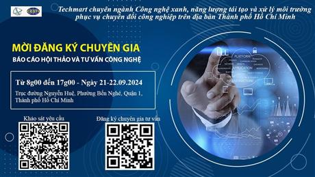 Mời đăng ký chuyên gia báo cáo hội thảo và tư vấn công nghệ tại Techmart chuyên ngành năm 2024